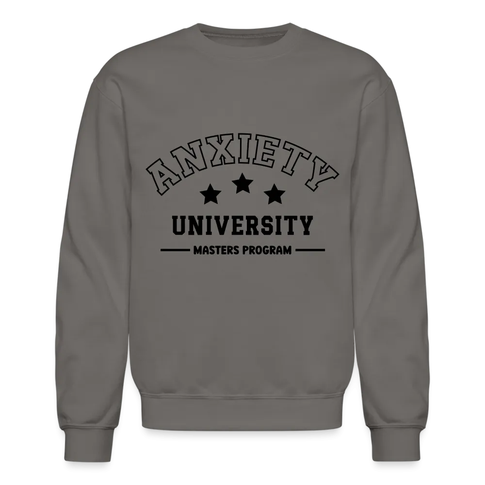 Anxiety University Masters Program, Sweatshirt