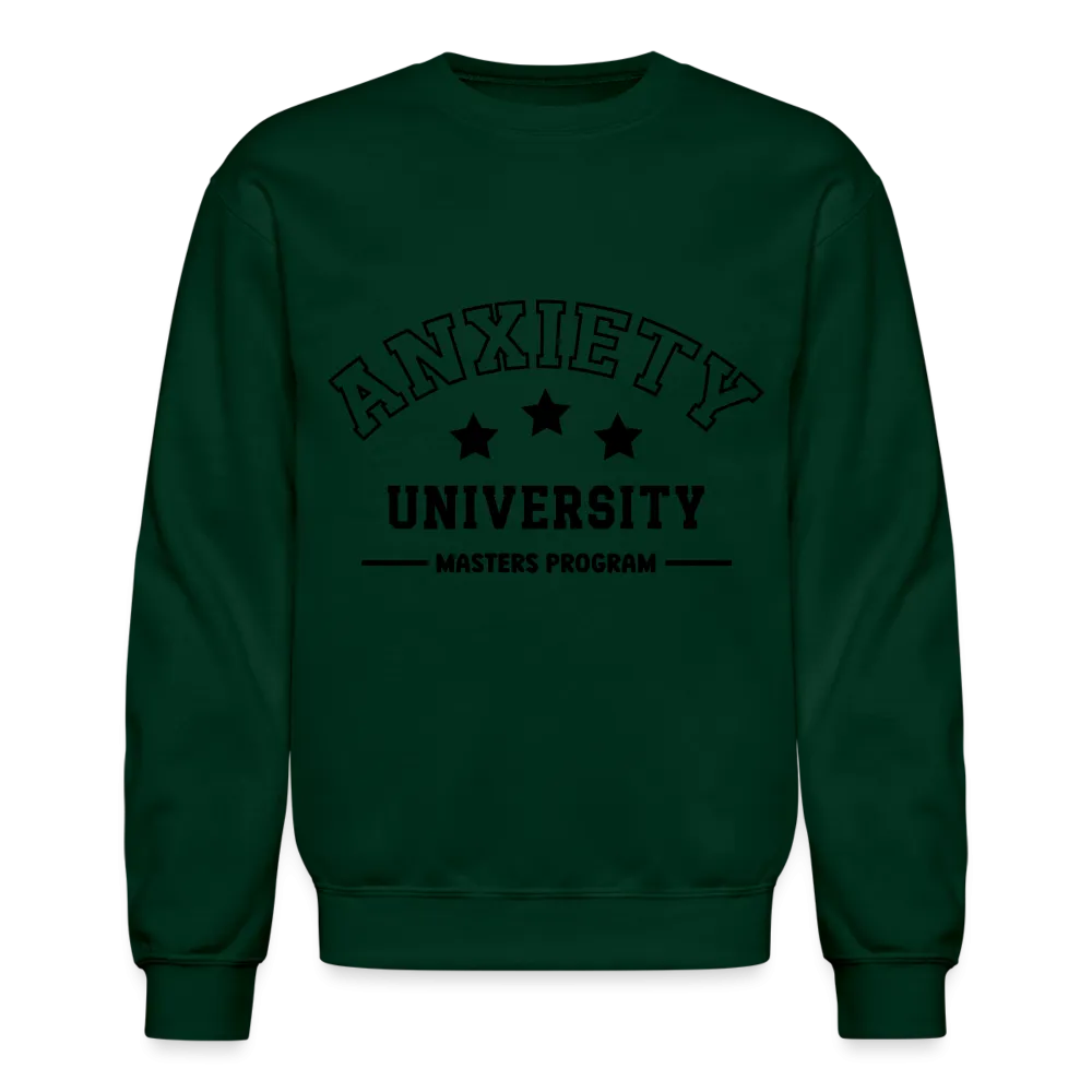 Anxiety University Masters Program, Sweatshirt